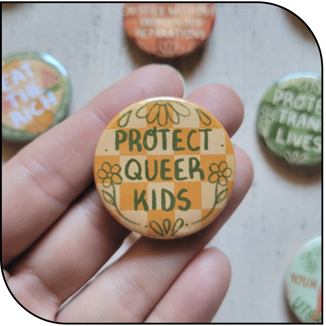 Protect Queer Kids Button